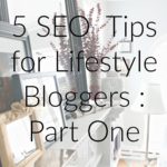 5 Tips to Improve Your Blogger SEO